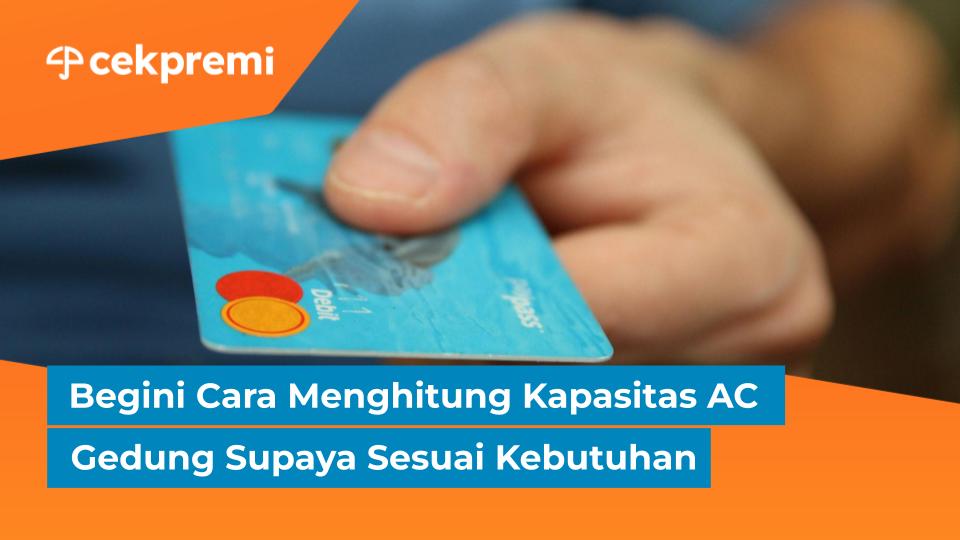 8 Jenis Kartu Debit BCA: Biaya, Limit Transfer dan Cara&nbsp;Membuat